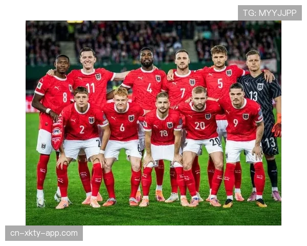 奥地利冲击2026美加墨世界杯：萨比策领衔能否突破小组赛